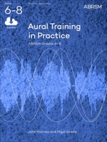 Aural Training in Practice, ABRSM Grades 6-8, with 3 CDs : New edition, Sheet music Book Aural Training in Practice, ABRSM Grades 6-8, with 3 CDs : New edition, Sheet music Book