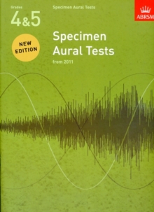 Specimen Aural Tests, Grades 4 & 5 : from 2011, Sheet music Specimen Aural Tests, Grades 4 & 5 : from 2011, Sheet music