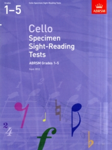 Cello Specimen Sight-Reading Tests, ABRSM Grades 1-5 : From 2012, Sheet music Book Cello Specimen Sight-Reading Tests, ABRSM Grades 1-5 : From 2012, Sheet music Book