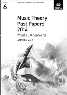 Music Theory Past Papers 2014 Model Answers, ABRSM Grade 6, Sheet music Music Theory Past Papers 2014 Model Answers, ABRSM Grade 6, Sheet music