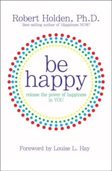 Be Happy, Paperback Book Be Happy, Paperback Book
