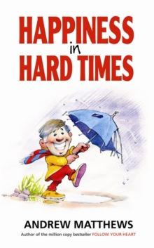 Happiness In Hard Times, Paperback Book Happiness In Hard Times, Paperback Book