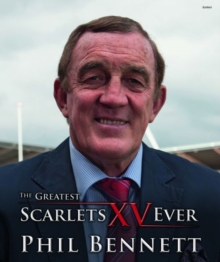 The Greatest Scarlets XV Ever, Hardback The Greatest Scarlets XV Ever, Hardback