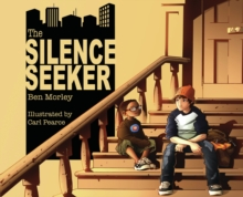 The Silence Seeker, Paperback The Silence Seeker, Paperback