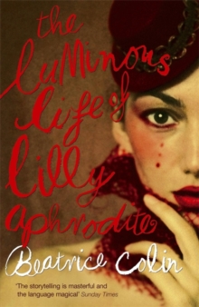 The Luminous Life of Lilly Aphrodite, Paperback Book The Luminous Life of Lilly Aphrodite, Paperback Book