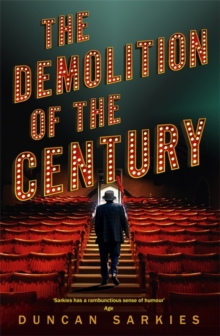The Demolition of the Century, Paperback The Demolition of the Century, Paperback
