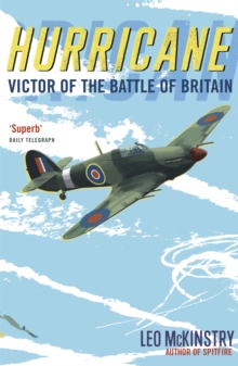 Hurricane : Victor of the Battle of Britain, Paperback Hurricane : Victor of the Battle of Britain, Paperback