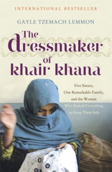 The Dressmaker of Khair Khana, Paperback Book The Dressmaker of Khair Khana, Paperback Book
