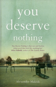 You Deserve Nothing, Hardback Book You Deserve Nothing, Hardback Book