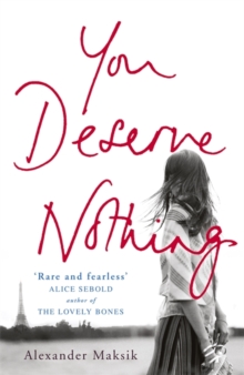 You Deserve Nothing, Paperback Book You Deserve Nothing, Paperback Book