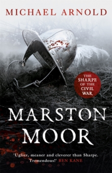 Marston Moor : Book 6 of the Civil War Chronicles, Paperback Book Marston Moor : Book 6 of the Civil War Chronicles, Paperback Book