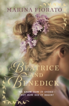 Beatrice and Benedick, Hardback Book Beatrice and Benedick, Hardback Book