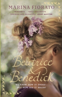 Beatrice and Benedick, Paperback Beatrice and Benedick, Paperback