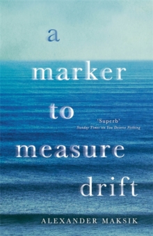 A Marker to Measure Drift, Hardback Book A Marker to Measure Drift, Hardback Book