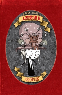 Lenore : Cooties (Colour Edition), Hardback Book Lenore : Cooties (Colour Edition), Hardback Book