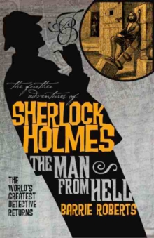 The Further Adventures of Sherlock Holmes : Man from Hell, Paperback The Further Adventures of Sherlock Holmes : Man from Hell, Paperback