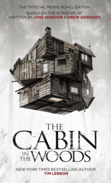 Cabin in the Woods - Official Movie Novelisation, Paperback Book Cabin in the Woods - Official Movie Novelisation, Paperback Book