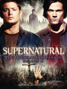 Supernatural : The Official Companion Season 4, Paperback Book Supernatural : The Official Companion Season 4, Paperback Book