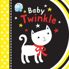 Baby Twinkle, Board book Book Baby Twinkle, Board book Book