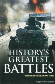 History's Greatest Battles : Masterstrokes of War, Paperback Book History's Greatest Battles : Masterstrokes of War, Paperback Book