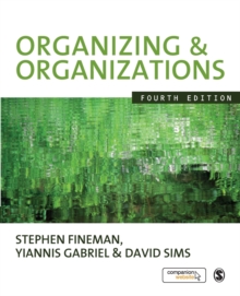 Organizing and Organizations, Paperback Book Organizing and Organizations, Paperback Book