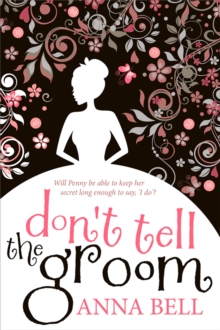 Don't Tell the Groom : A Perfect Feel-Good Romantic Comedy!, Paperback Book Don't Tell the Groom : A Perfect Feel-Good Romantic Comedy!, Paperback Book