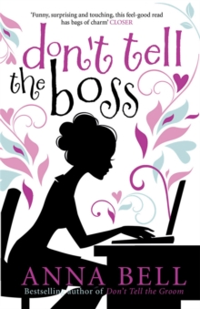 Don't Tell the Boss : a laugh-out-loud romp!, Paperback Book Don't Tell the Boss : a laugh-out-loud romp!, Paperback Book