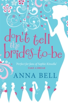 Don't Tell the Brides-to-Be : a fabulously fun wedding comedy!, Paperback Book Don't Tell the Brides-to-Be : a fabulously fun wedding comedy!, Paperback Book