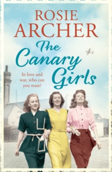 The Canary Girls : The Bomb Girls No. 2, Paperback Book The Canary Girls : The Bomb Girls No. 2, Paperback Book
