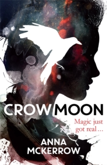 The Crow Moon Series: Crow Moon : Book 1, Paperback Book The Crow Moon Series: Crow Moon : Book 1, Paperback Book