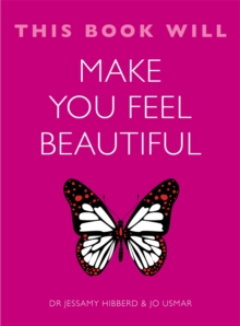 This Book Will Make You Feel Beautiful, Paperback Book This Book Will Make You Feel Beautiful, Paperback Book