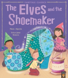 The Elves and the Shoemaker, Paperback Book The Elves and the Shoemaker, Paperback Book