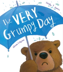 The Very Grumpy Day, Paperback Book The Very Grumpy Day, Paperback Book