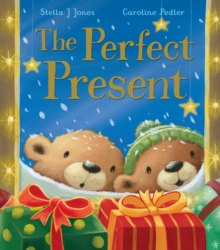 The Perfect Present, Hardback Book The Perfect Present, Hardback Book