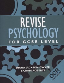 Revise Psychology for GCSE Level : OCR, Paperback Book Revise Psychology for GCSE Level : OCR, Paperback Book