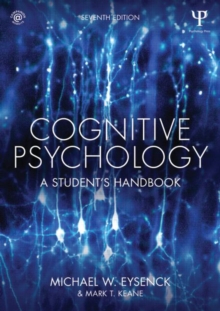 Cognitive Psychology : A Student's Handbook, Paperback Book Cognitive Psychology : A Student's Handbook, Paperback Book