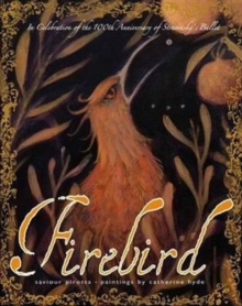 Firebird, Hardback Book Firebird, Hardback Book