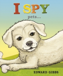 I Spy Pets, Hardback Book I Spy Pets, Hardback Book