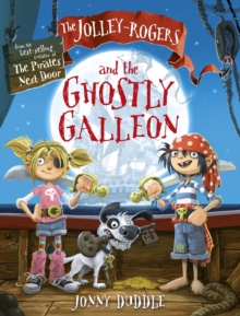 The Jolley-Rogers and the Ghostly Galleon, Paperback The Jolley-Rogers and the Ghostly Galleon, Paperback
