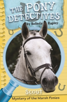 Scout and the Mystery of the Marsh Ponies, Paperback Scout and the Mystery of the Marsh Ponies, Paperback