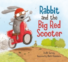 Rabbit and the Big Red Scooter, Paperback Book Rabbit and the Big Red Scooter, Paperback Book