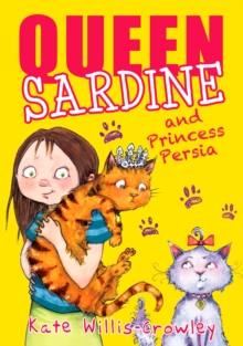 Queen Sardine and Princess Persia, Paperback Queen Sardine and Princess Persia, Paperback