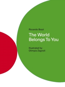 The World Belongs to You, Hardback The World Belongs to You, Hardback