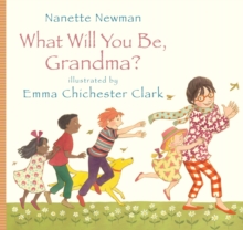 What Will You be Grandma?, Paperback Book What Will You be Grandma?, Paperback Book