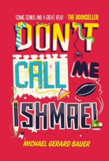 Dont Call Me Ishmael!, Paperback Dont Call Me Ishmael!, Paperback