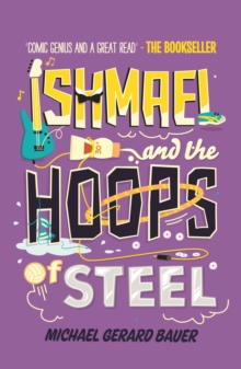 Ishmael and the Hoops of Steel, Paperback Ishmael and the Hoops of Steel, Paperback