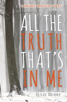All the Truth That's in Me, Hardback Book All the Truth That's in Me, Hardback Book