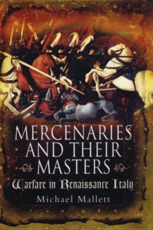 Mercenaries and Their Masters, Hardback Book Mercenaries and Their Masters, Hardback Book