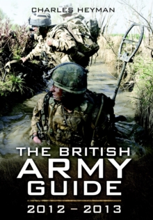 The British Army : A Pocket Guide, 2012-2013, Paperback Book The British Army : A Pocket Guide, 2012-2013, Paperback Book