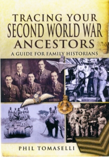 Tracing Your Second World War Ancestors, Paperback Book Tracing Your Second World War Ancestors, Paperback Book